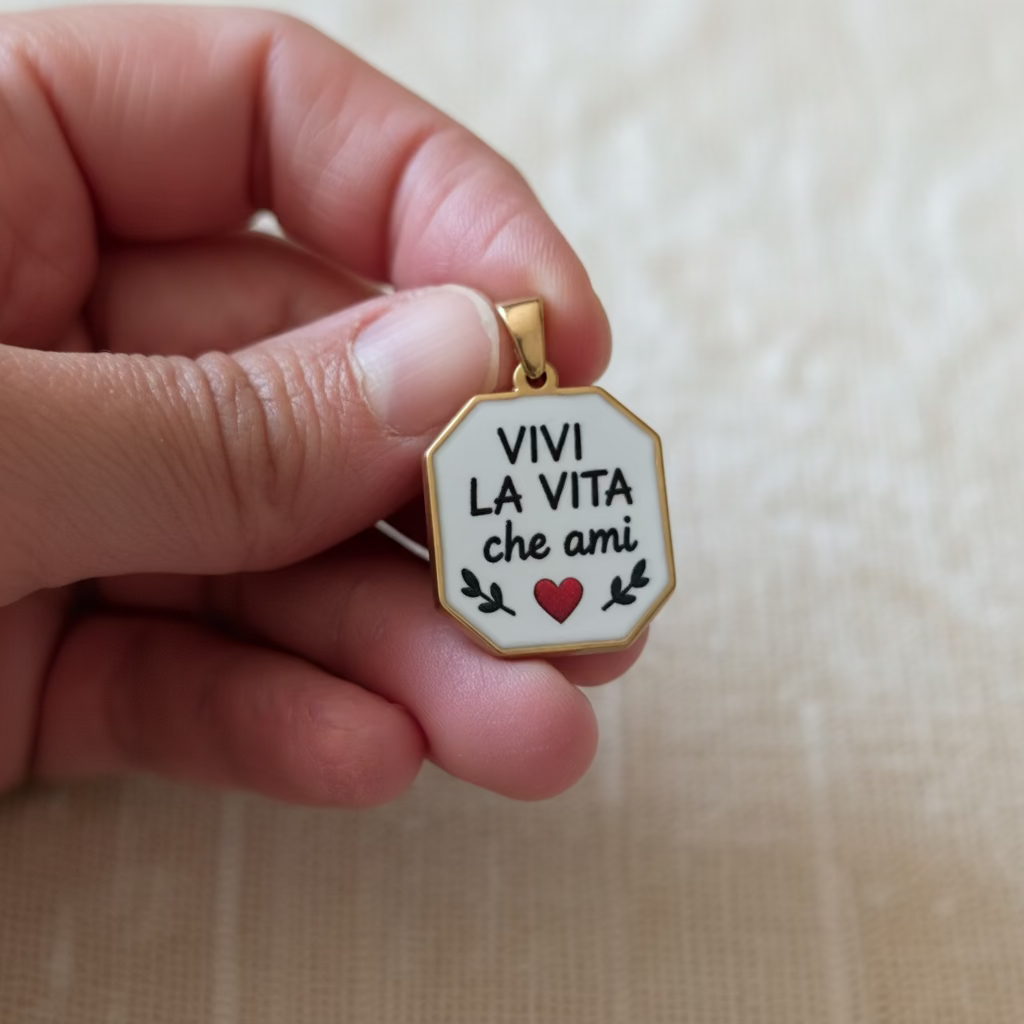 Ciondolo vivi la vita che ami