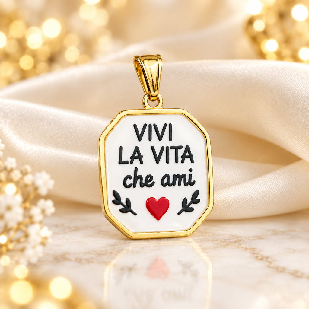 Ciondolo vivi la vita che ami 2